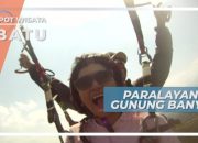 Paralayang di Gunung Banyak, Menikmati Kota Malang dari Ketinggian